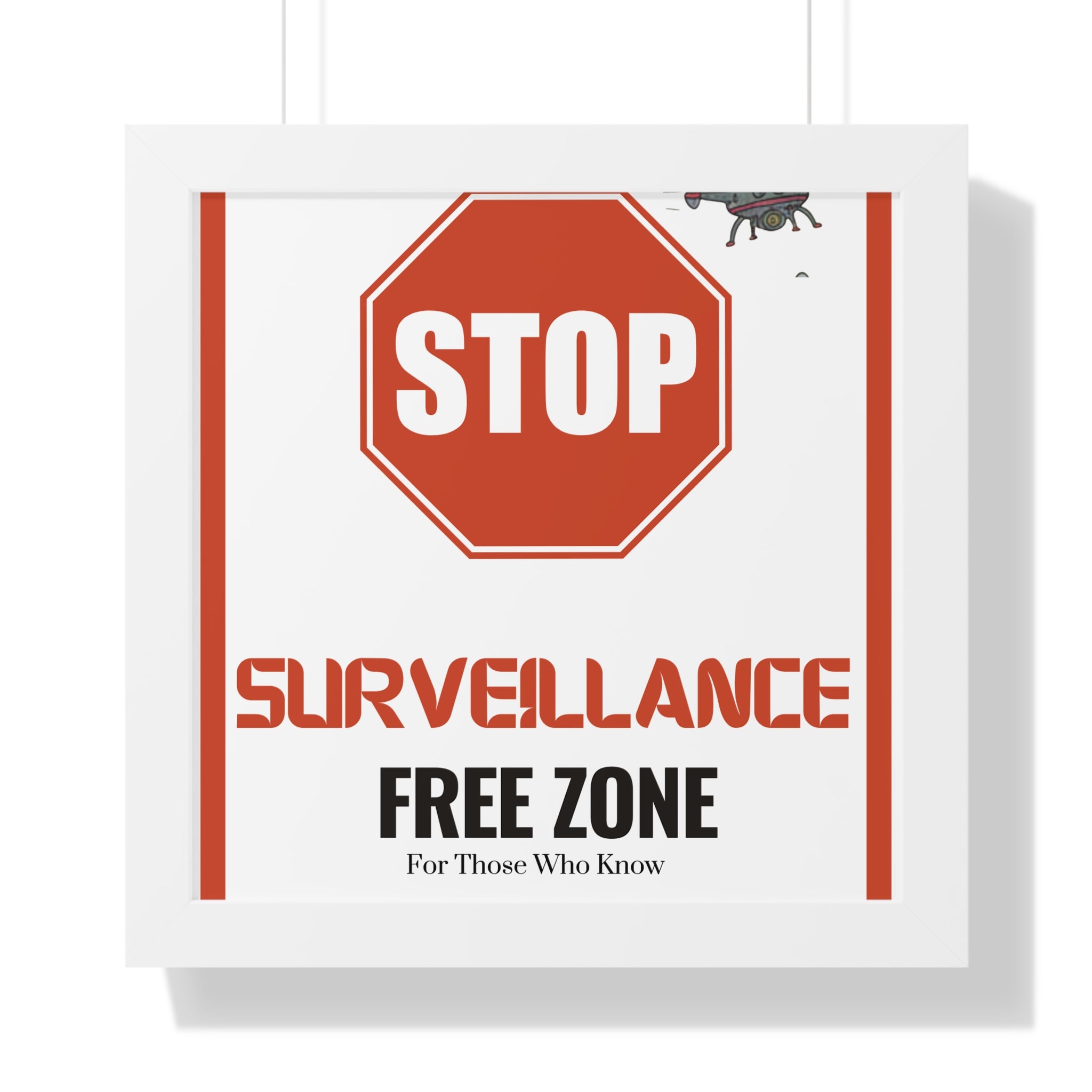 Surveillance Free Zone Framed Poster