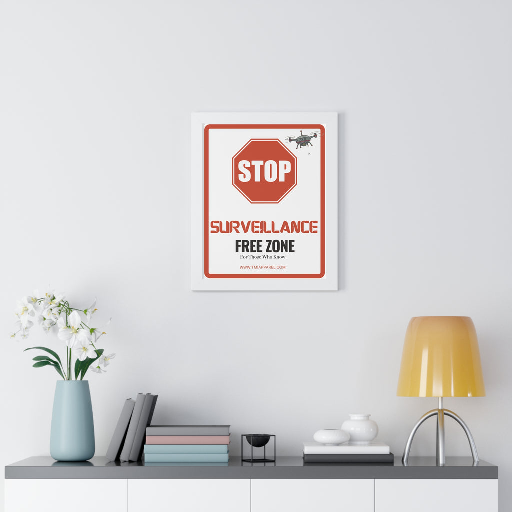 Surveillance Free Zone Framed Poster