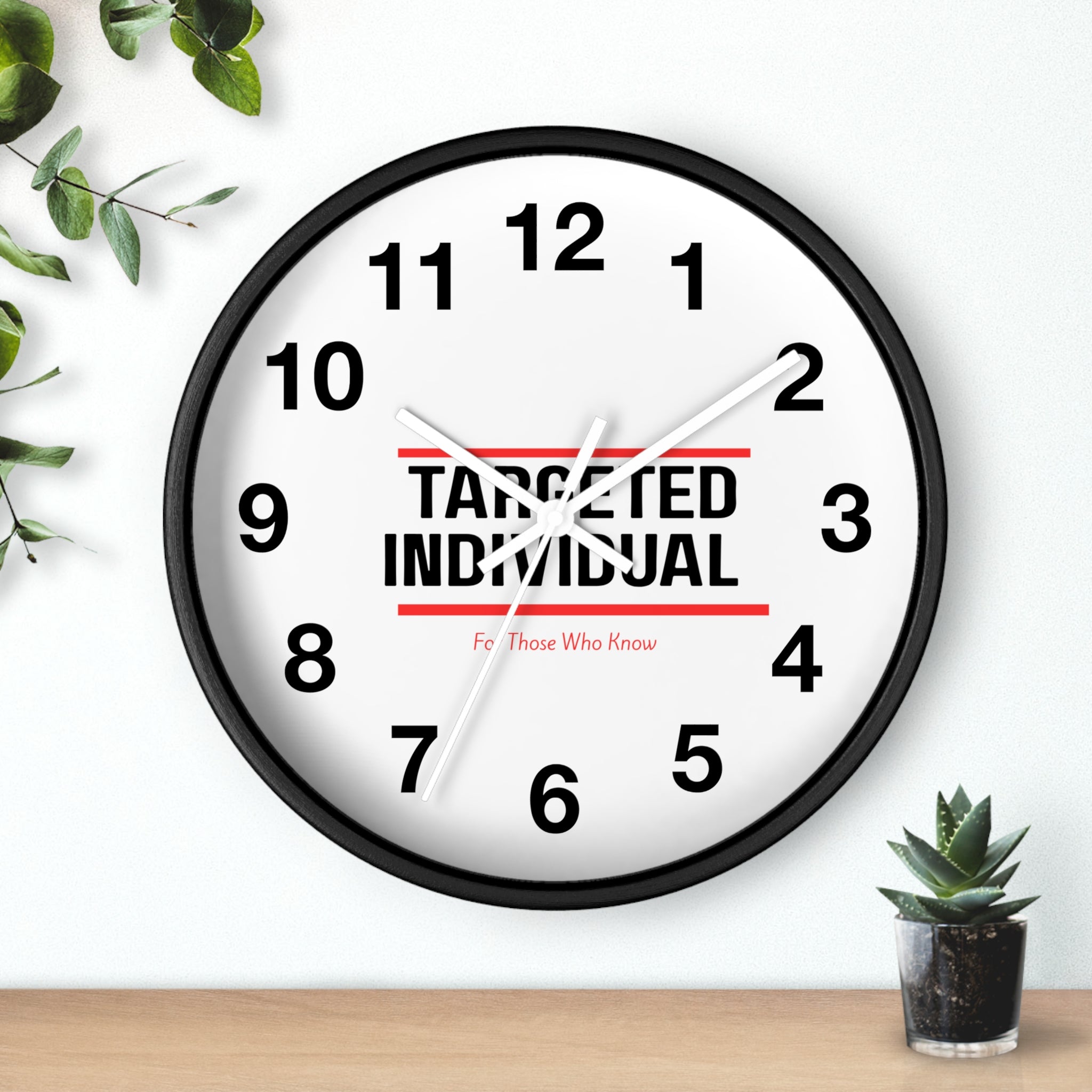 Targeted Individual Wall Clock | Bold Text, Minimalist Typography