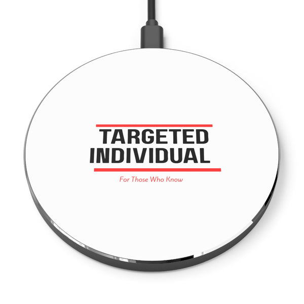 Targeted Individual Wireless Charger | Minimal Typography, For Those Who Know